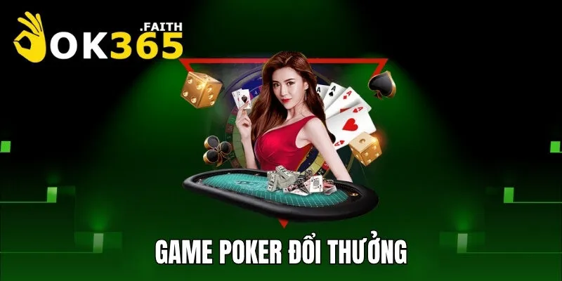 Game poker đổi thưởng