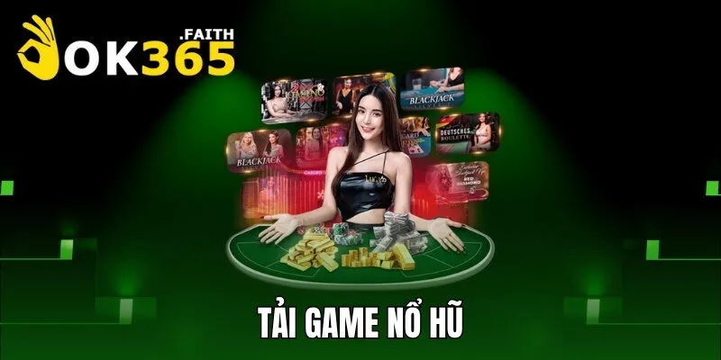 Tải game nổ hũ