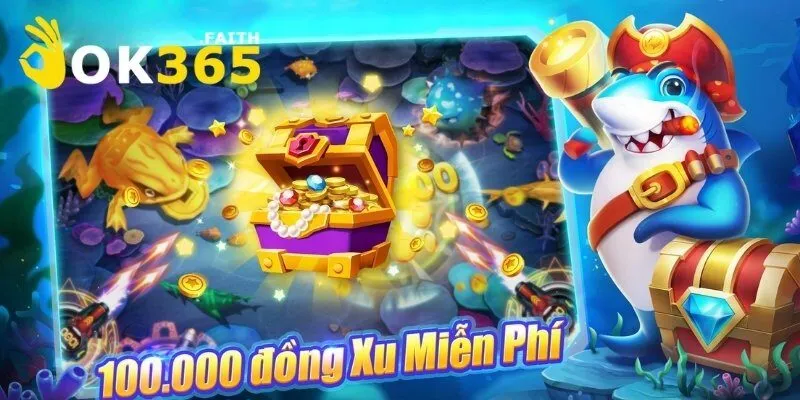 Bắn Cá Ok365 3 Top game bắn cá nổi bật phần thưởng giá trị